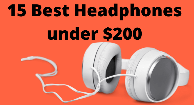 Best-Headphones-under-$200